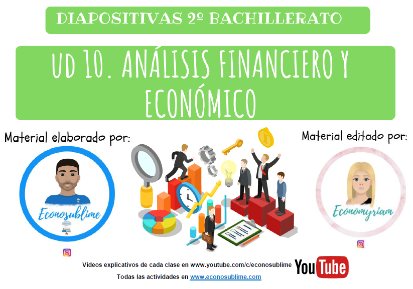 Diapositivas economía de empresa 2º bachillerato. Tema 10 Análisis económico y financiero
